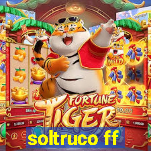 soltruco ff